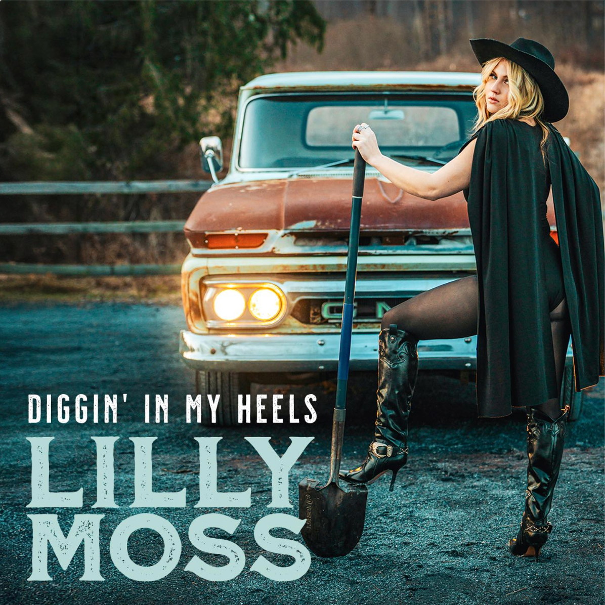 Official Diggin' in My Heels single cover with Lilly Moss beside a vintage truck and shovel